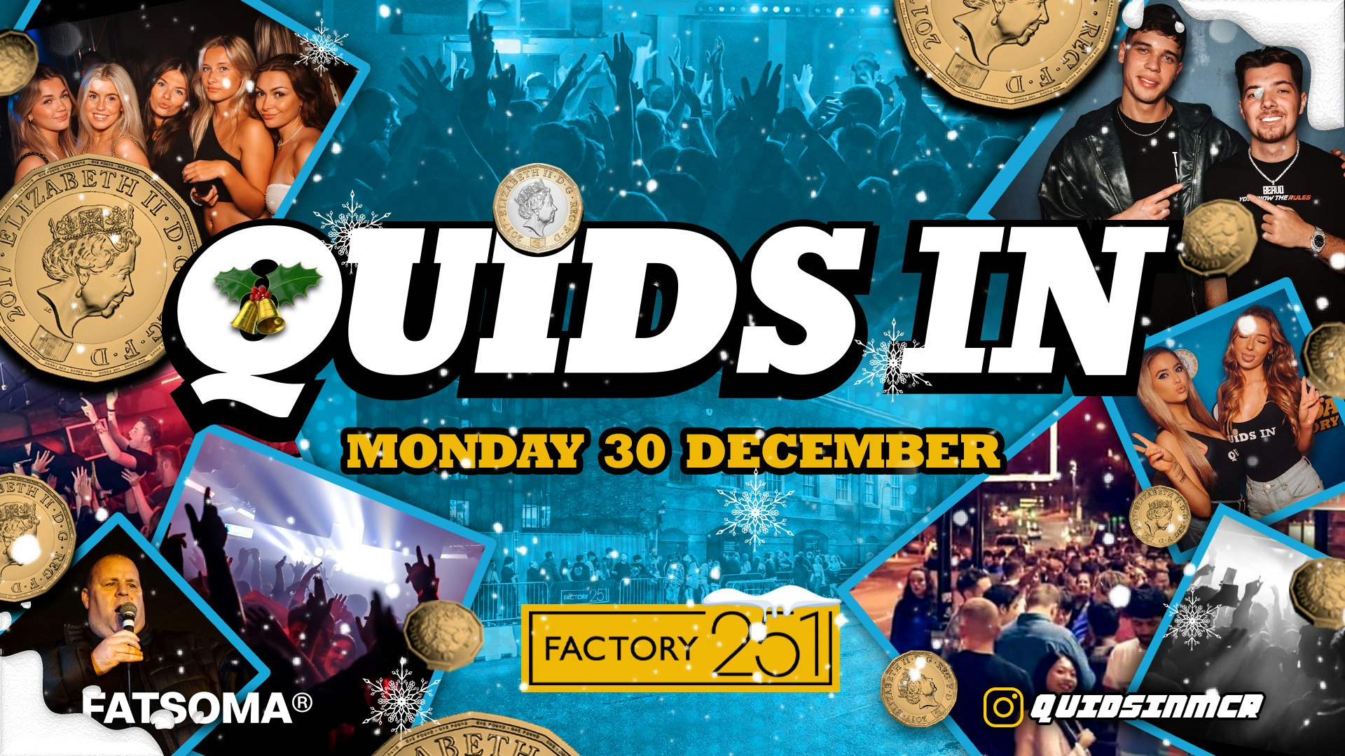 QUIDS IN !! MONDAYS ❄️ FACTORY Manchester’s Favourite Monday 💙 £1 TICKETS LIVE !!