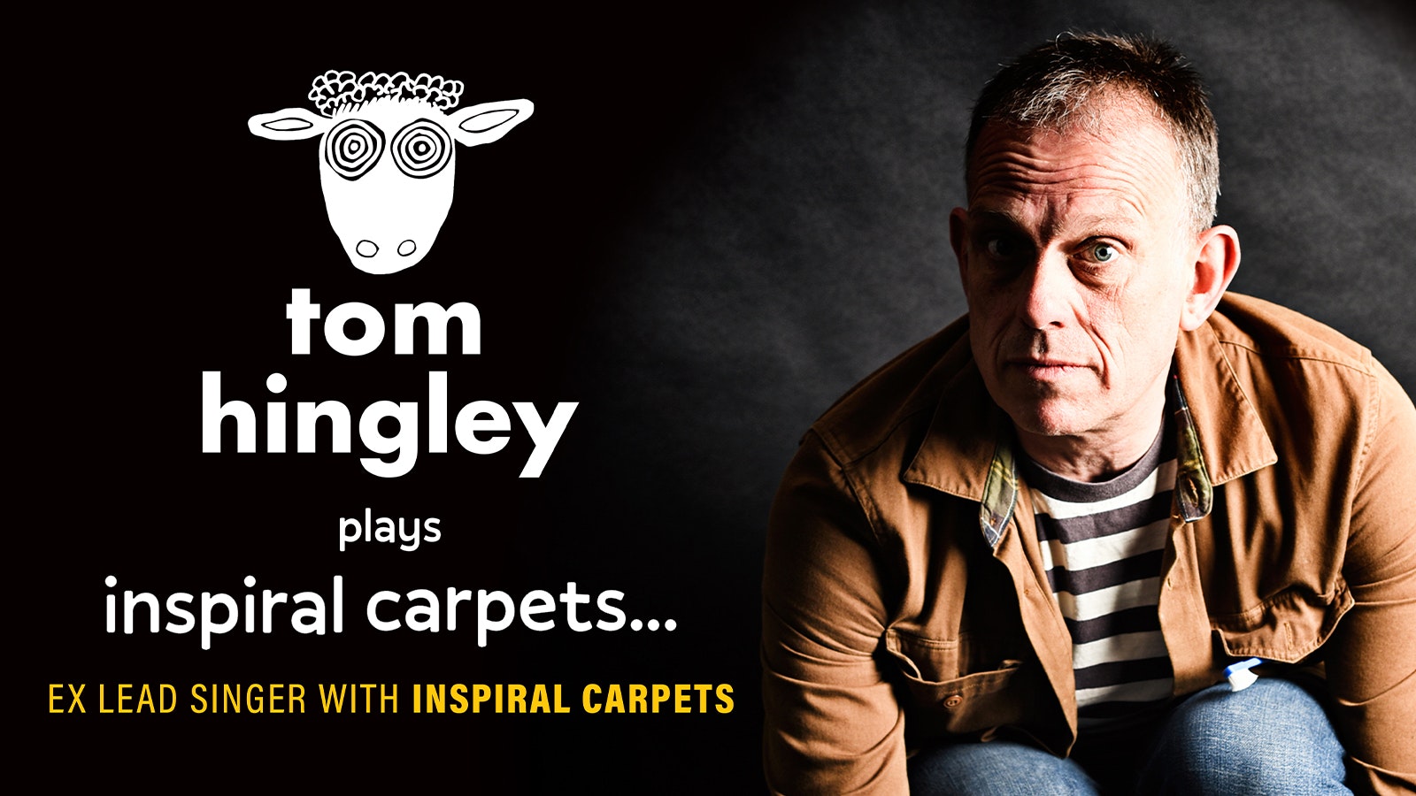 🚨 THIS FRIDAY! Tom Hingley plays Inspiral Carpets