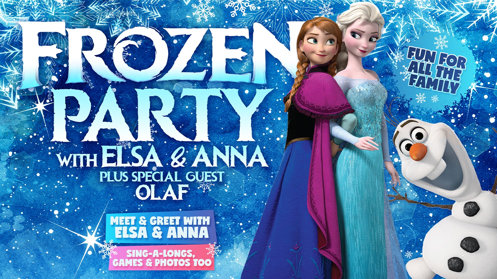 ❄️👑  FROZEN Party with Elsa & Anna at 11.30am 👑 ❄️