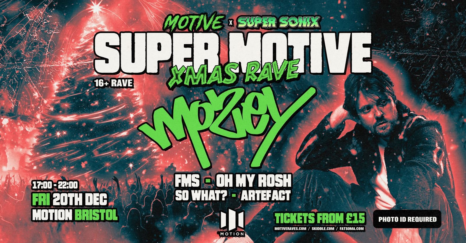 SuperMotive 16+ Xmas Rave : Bristol