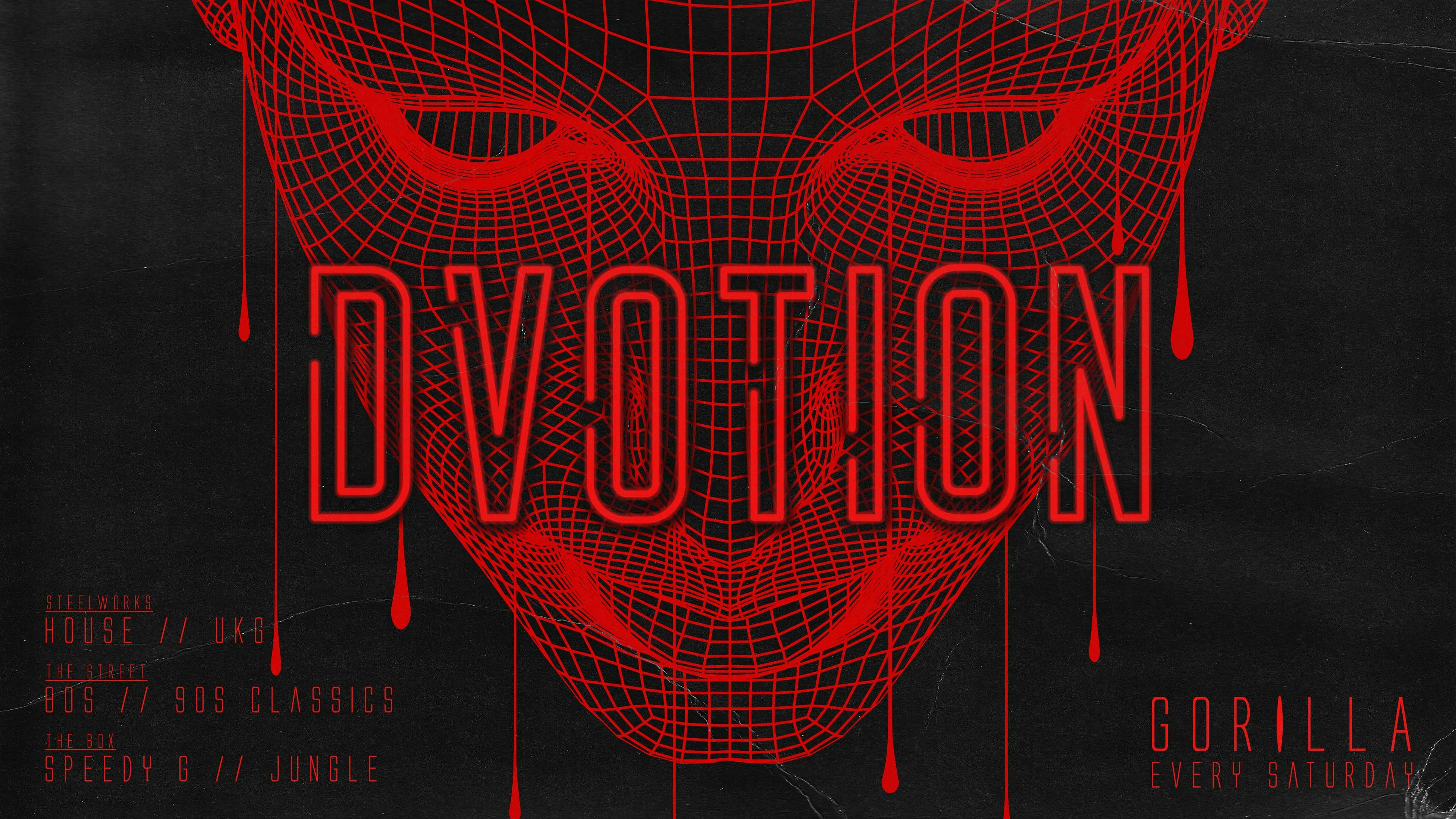 ♦️ DVOTION SATURDAYS @ GORILLA // YOUR HOME OF MUSIC // HOUSE, TECH, UKG, JUNGLE, SPEEDY G♦️