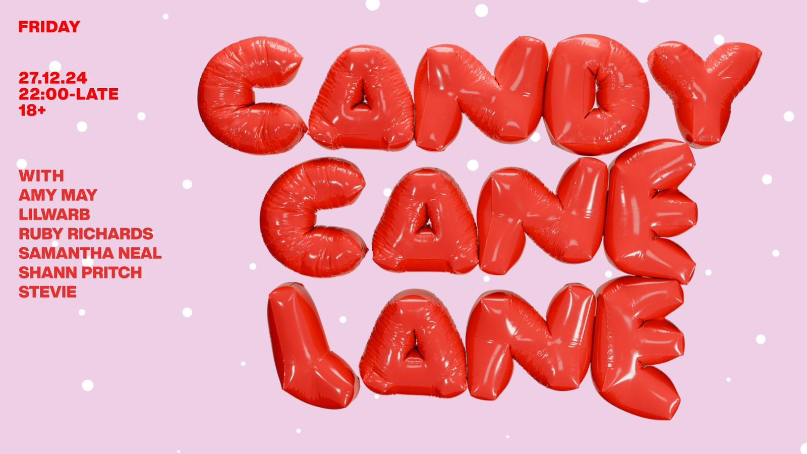 Candy Land VI- 27th December 🍭