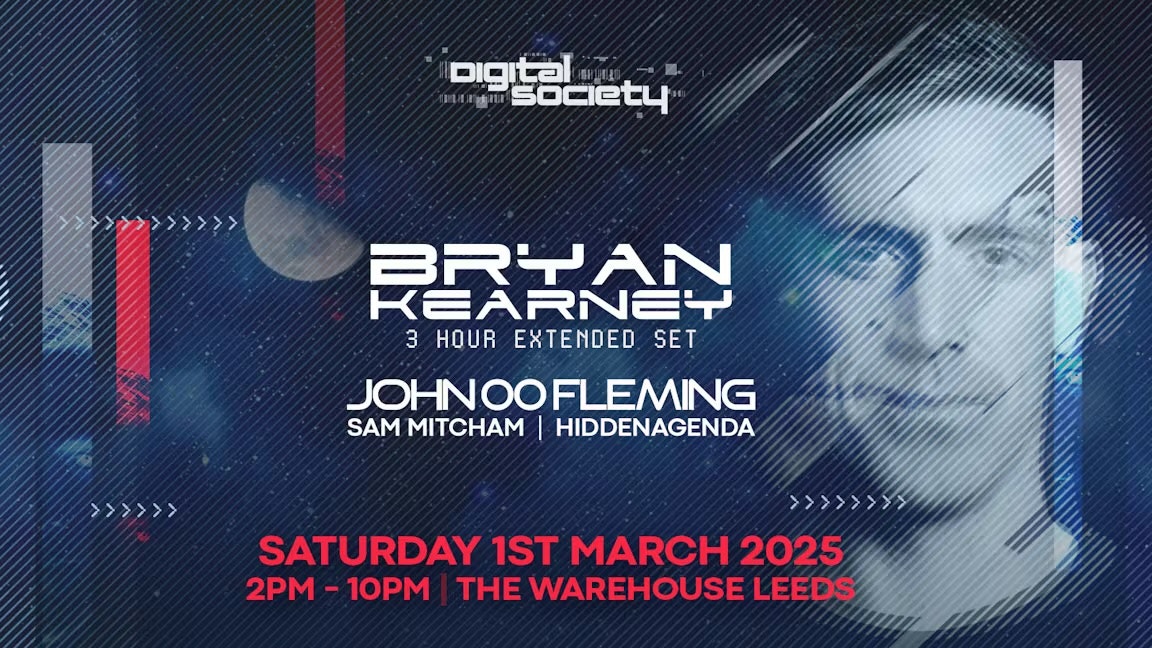 Bryan Kearney 3hr Extended Set – Digital Society Leeds