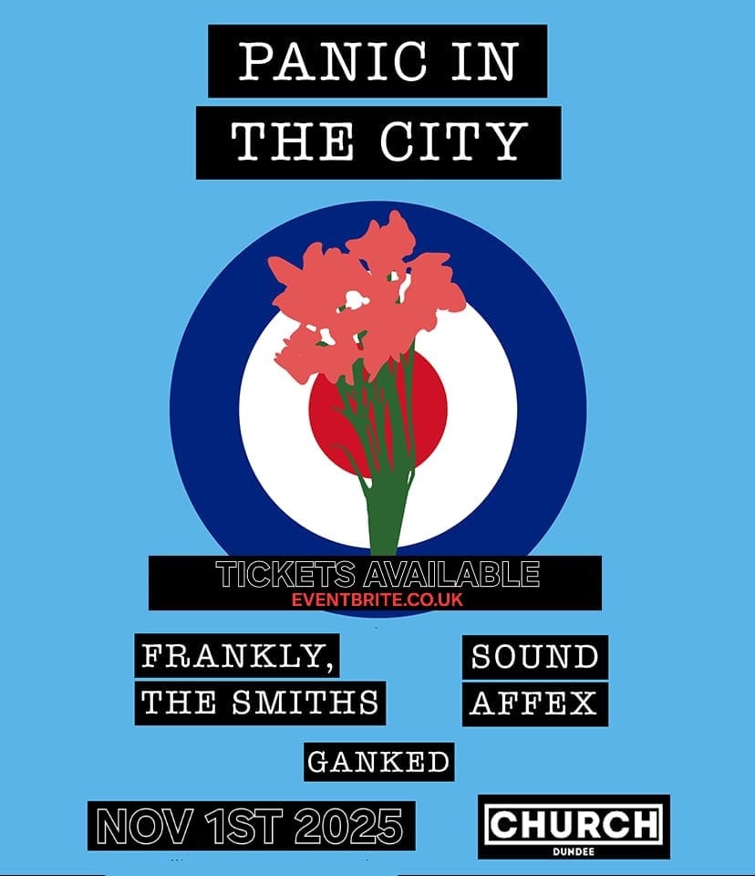 PANIC IN THE CITY – Frankly, The Smiths + Sound Affex (Jam tribute) & Ganked Live