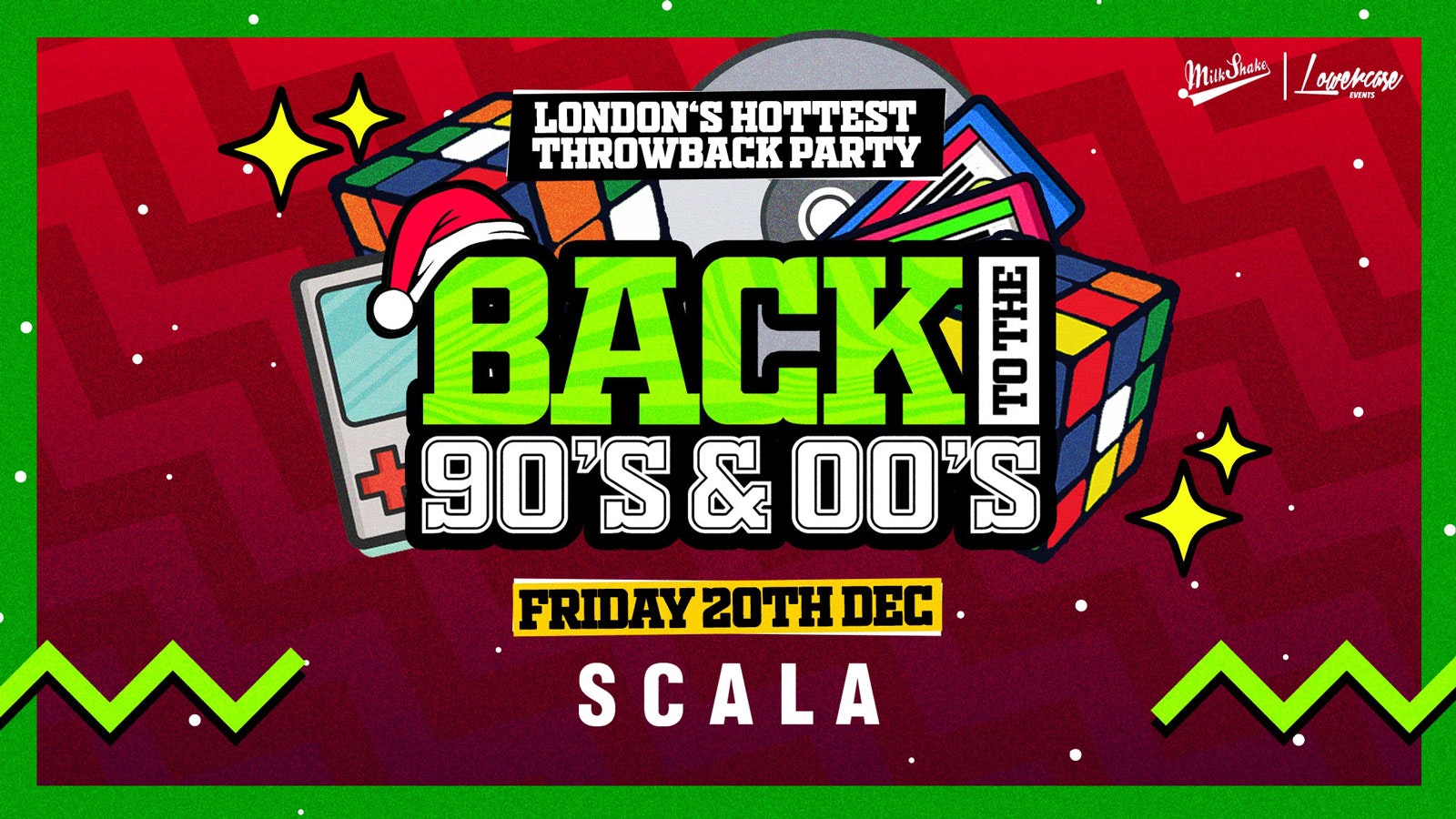 Back To The 90’s & 00’s! Xmas Special 🎅 – London’s ORIGINAL Throwback Session 👑 Scala London