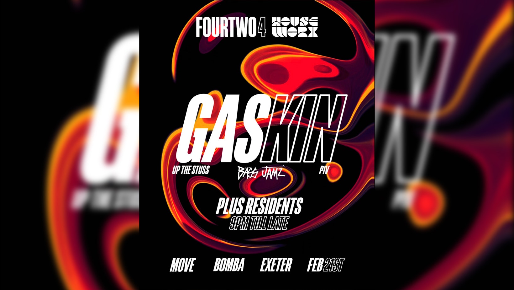 GASKIN (UP THE STUSS) – HOUSE – FRI 21 FEB – MOVE & BOMBA –  EXETER