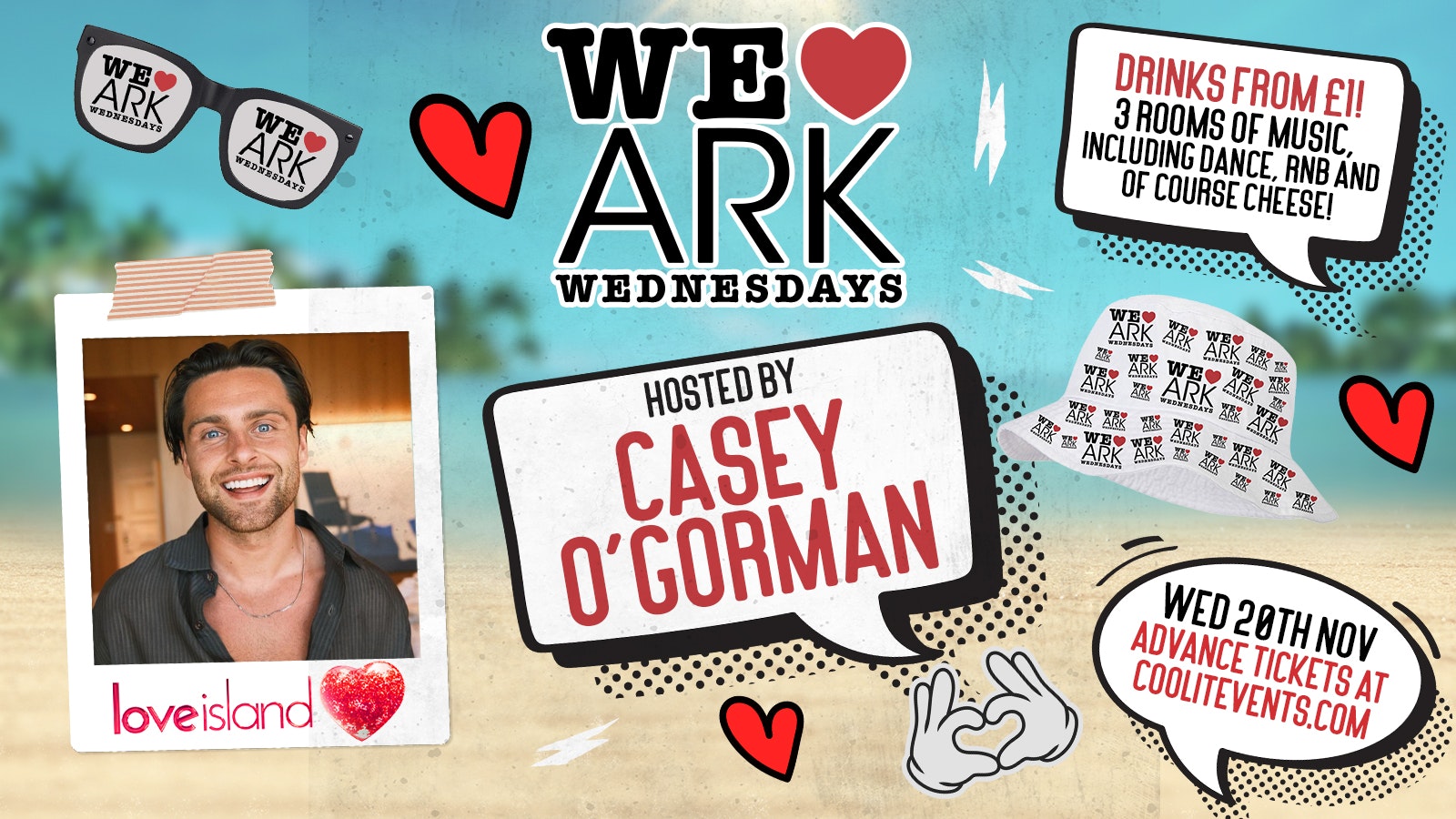 WE ❤️ WEDNESDAYS : hosted by Love Island’s Casey O’Gorman – £2.50 DOUBLES before midnight! ❣️