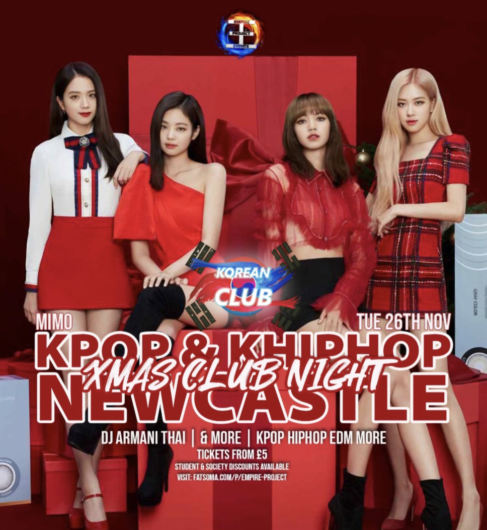 NEWCASTLE XMas KPop Party with DJ ARMANI THAI: Korean Club with NCL & NSU  KSoc | 5 Tickets for Soc Members | KPop HipHop EDM | 26/11/24 at Mimo,  Newcastle upon Tyne on 26th Nov 2024 | Fatsoma
