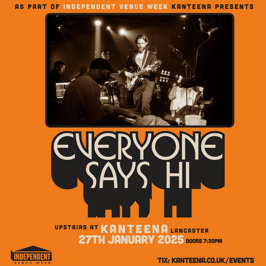 Everyone Says Hi: Independent Venue Week