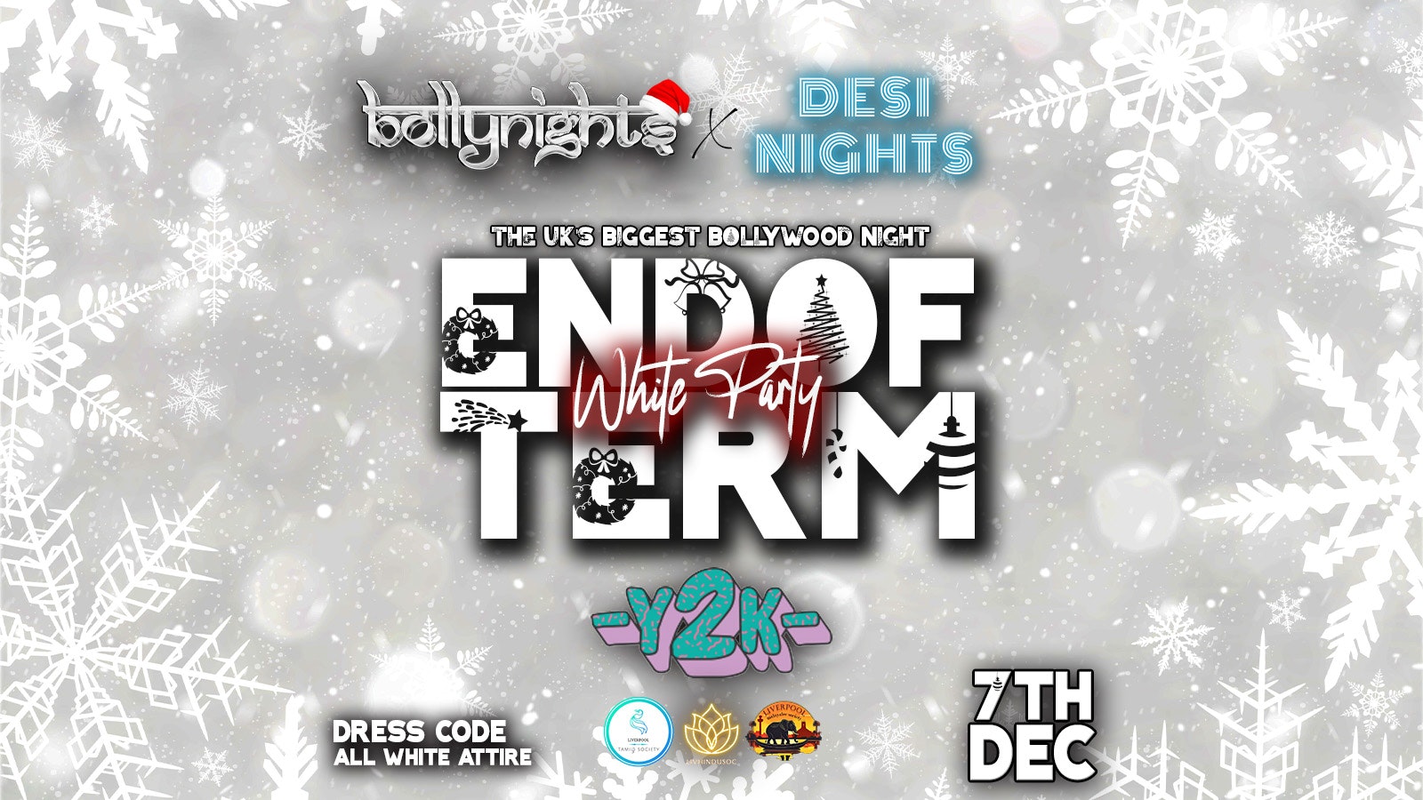 Bollynights X Desi Nights Liverpool  – End Of Term White Party | Saturday 7th December | Y2K