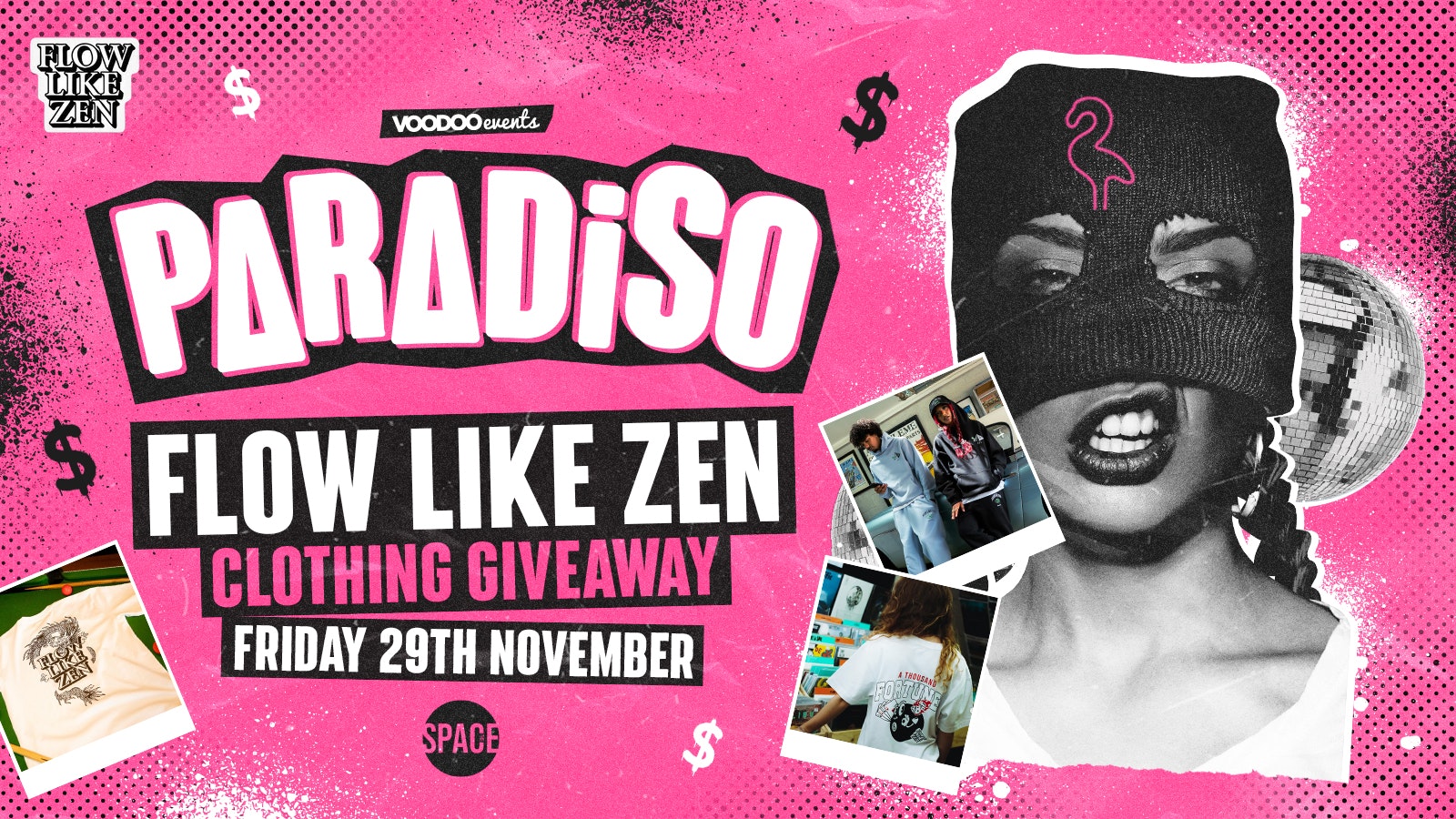 Paradiso £1.95 Black Friday Tickets *FLOW LIKE ZEN CLOTHING GIVEAWAY* at Space Leeds – 29th November