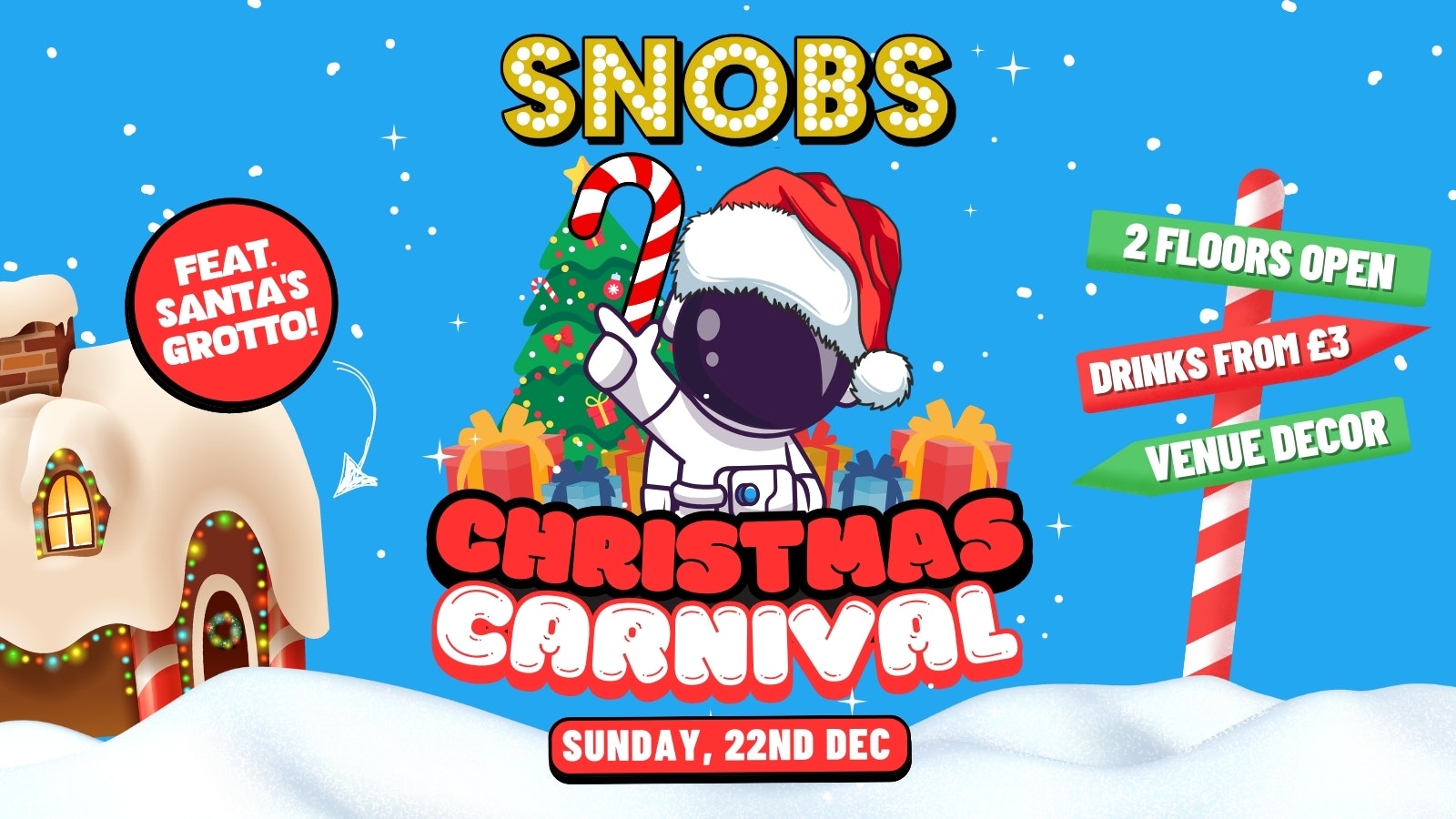 THE SNOBS CHRISTMAS CARNIVAL – 22nd Dec