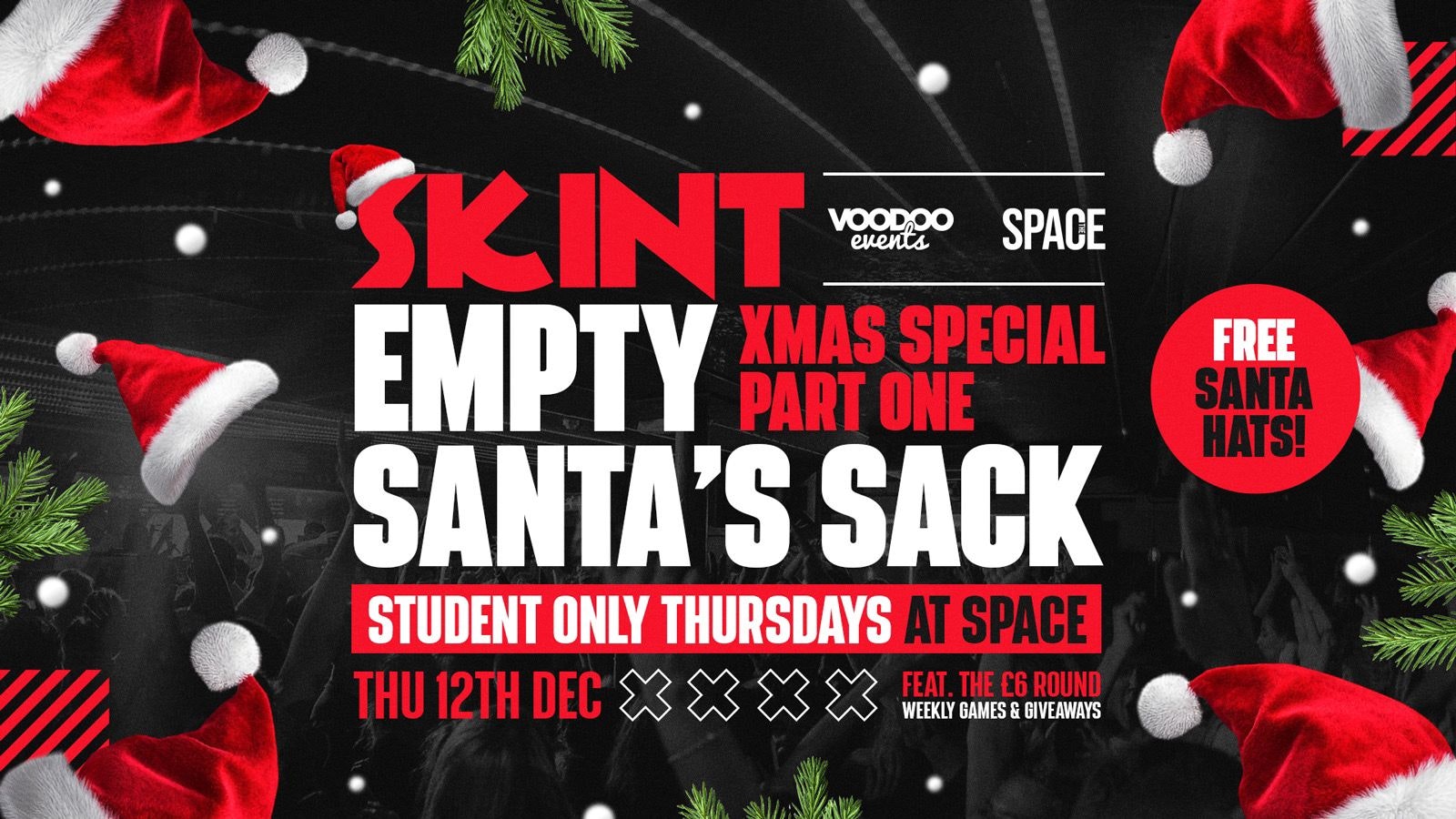 Skint Thursdays – Empty Santas Sack at Space Leeds 12th December