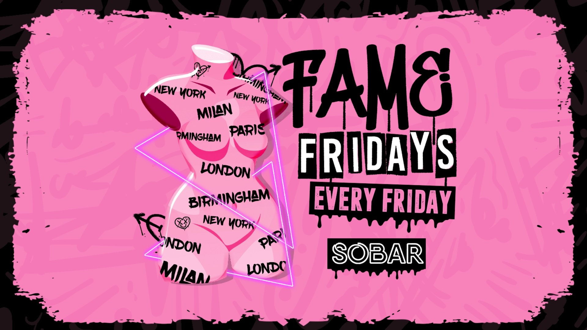 SOBAR  – FAME FRIDAYS