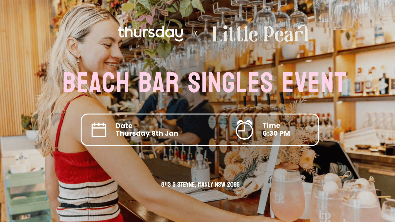 Thursday | Little Pearl Bar | Manly