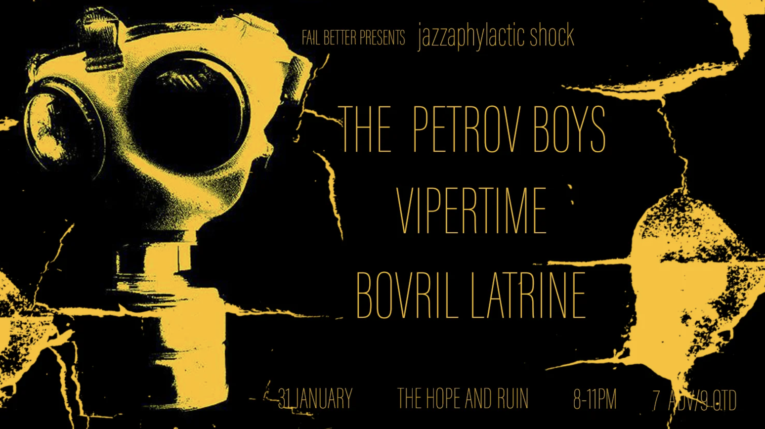 The Petrov Boys + Vipertime + Bovril Latrine