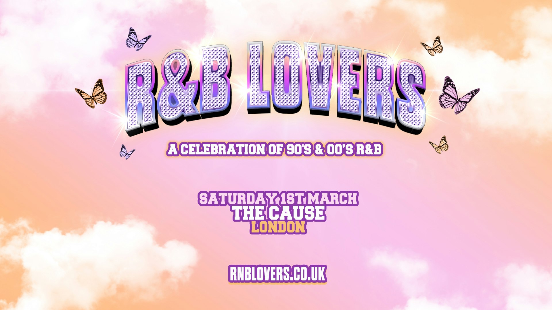 R&B Lovers – Saturday 1st March – The Cause London [PRIORITY TICKETS ON SALE NOW!]