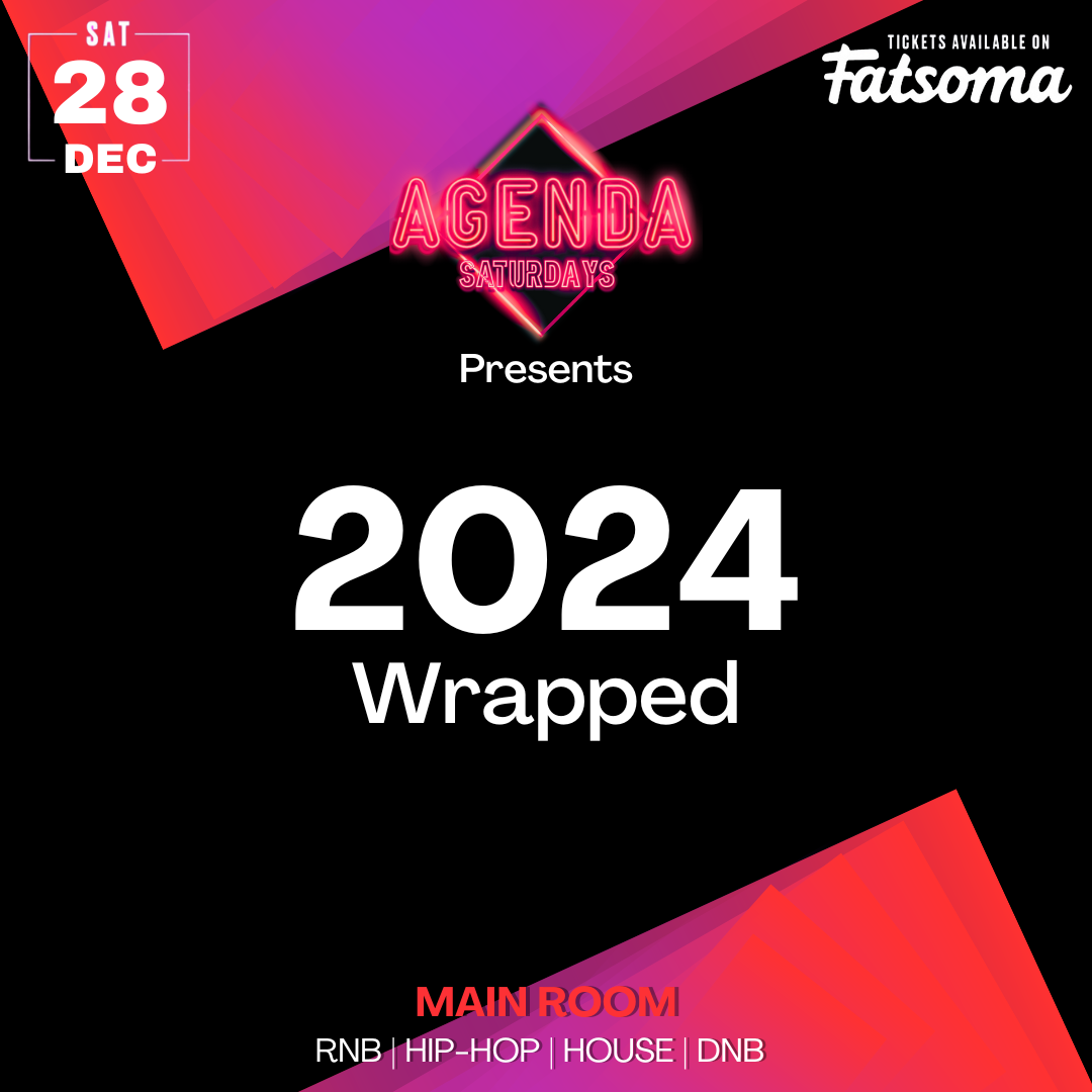 AGENDA SATURDAYS PRESENTS 2024 WRAPPED! – VIP TICKETS & TABLES