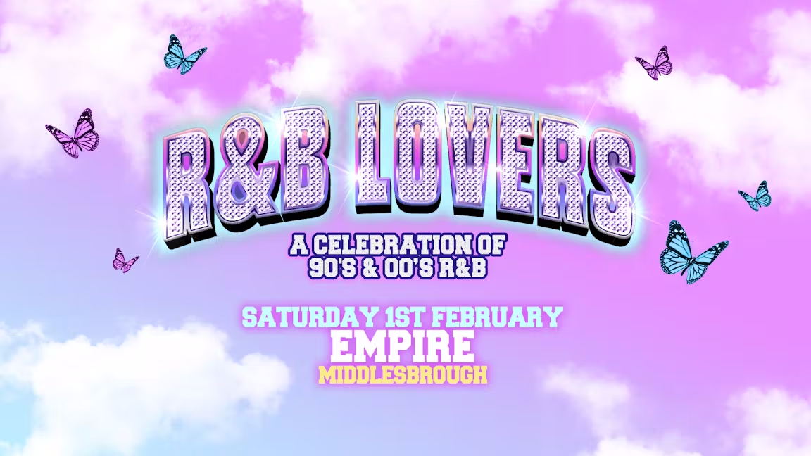 R&B Lovers – Saturday 1st February – Empire Middlesbrough