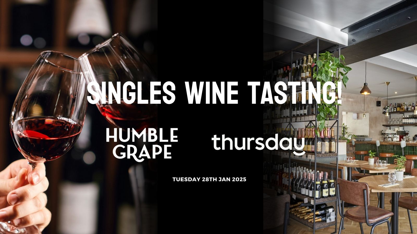 Tuesday | Humble Grape Singles Wine Tasting! | Islington