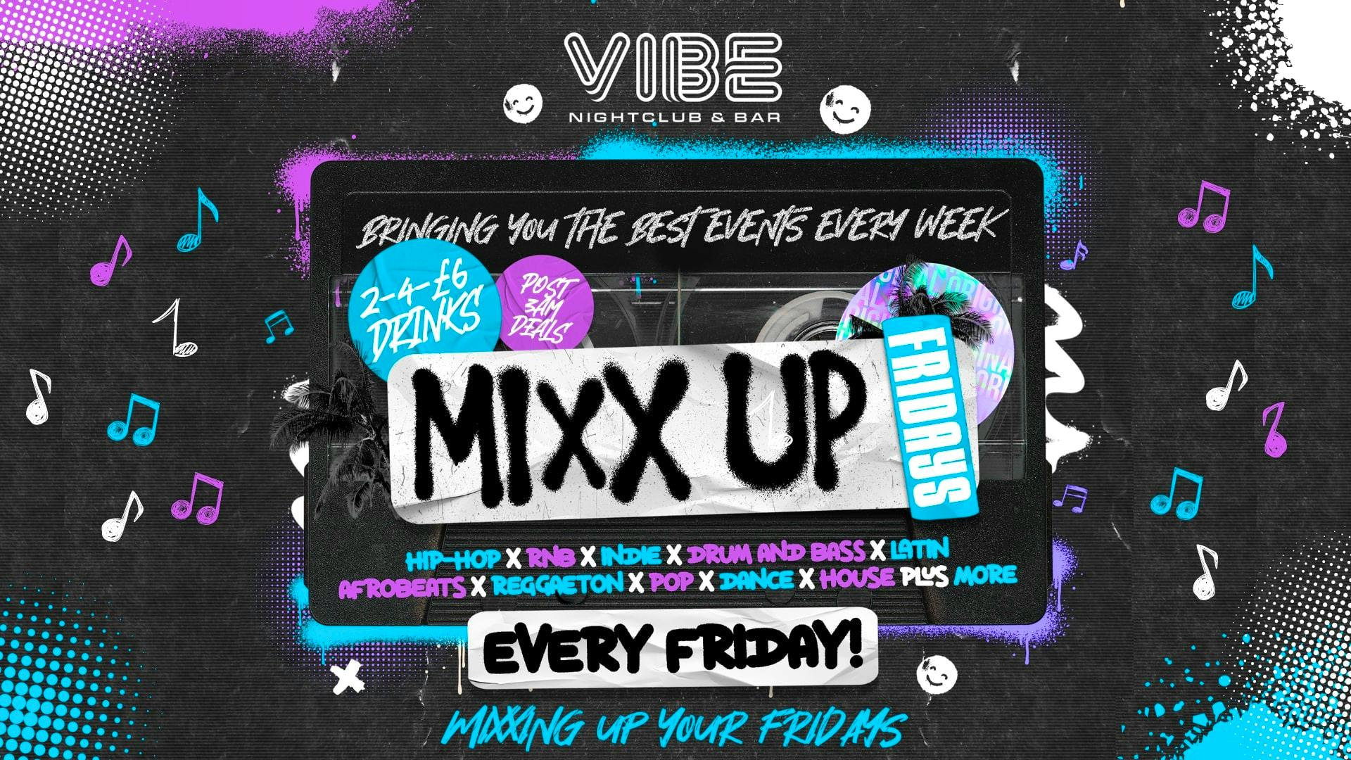 MiXX UP FRIDAYS! 27.12.24