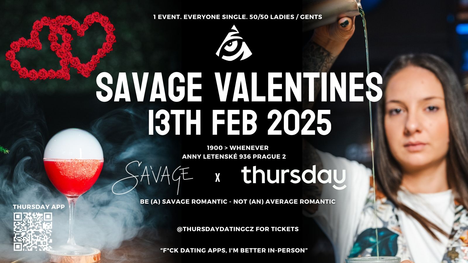 Thursday | Savage (Valentines) | Prague 2