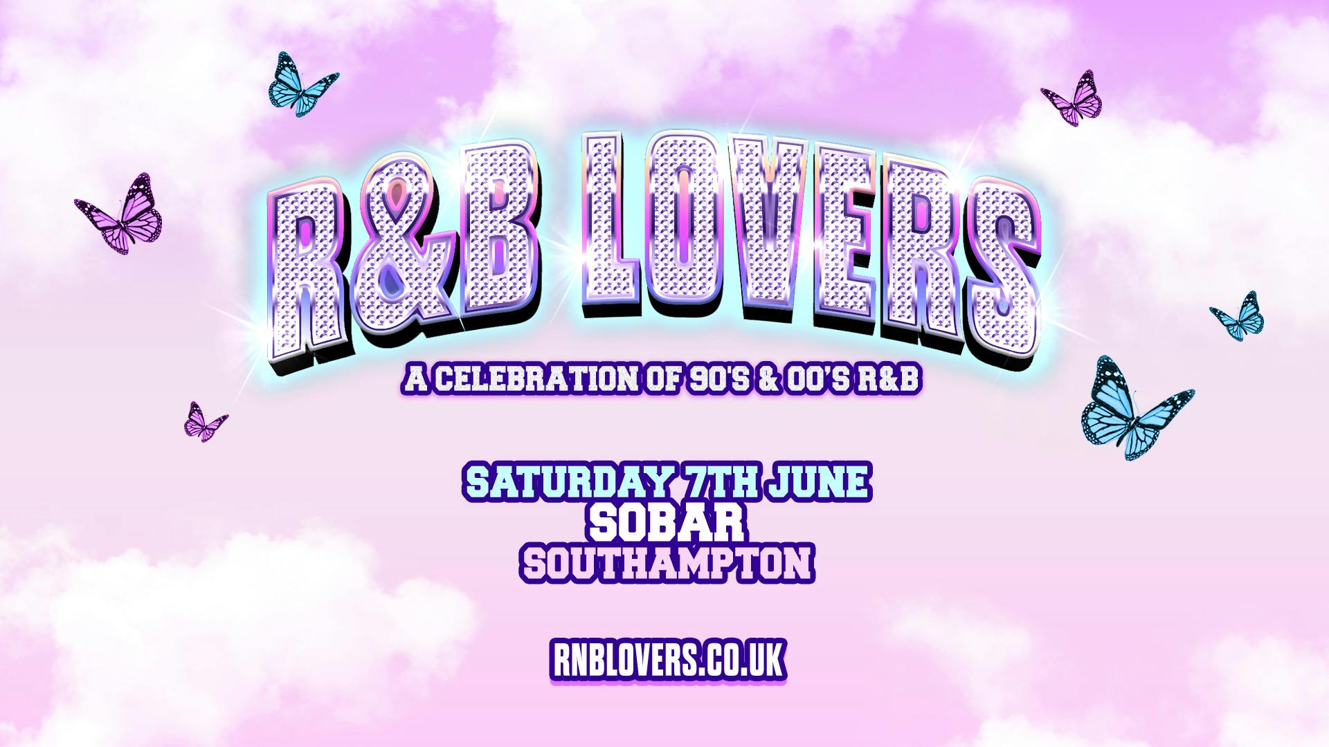 R&B Lovers Saturday 7th June SOBAR Southampton [TICKETS ON SALE 9AM