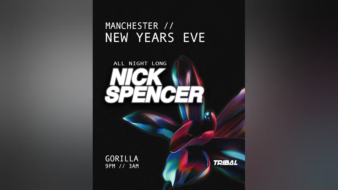 Tribal NYE: Nick Spencer [ ALL NIGHT LONG ]