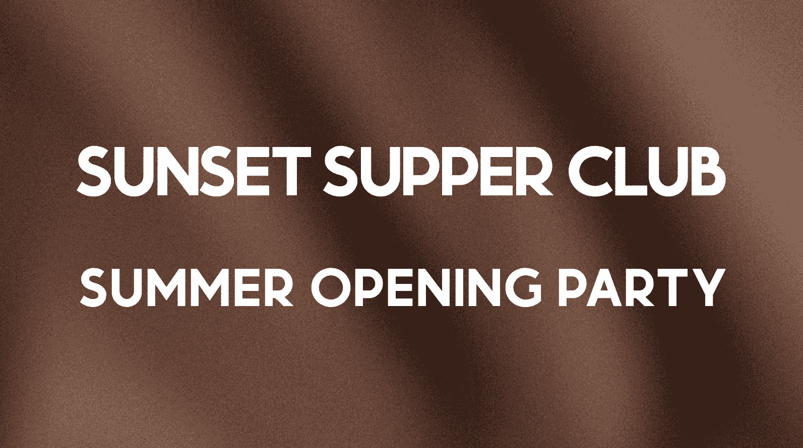 Sunset Supper Club – Secret Location