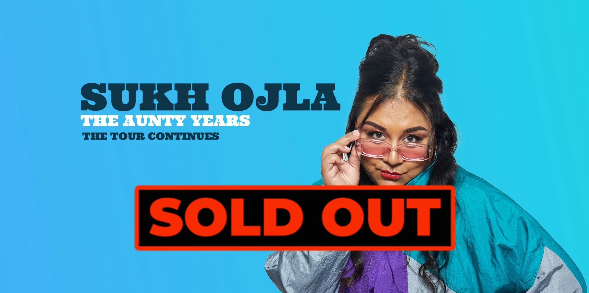 Sukh Ojla : The Aunty Years – Wolverhampton *** SOLD OUT – Join Waiting List **