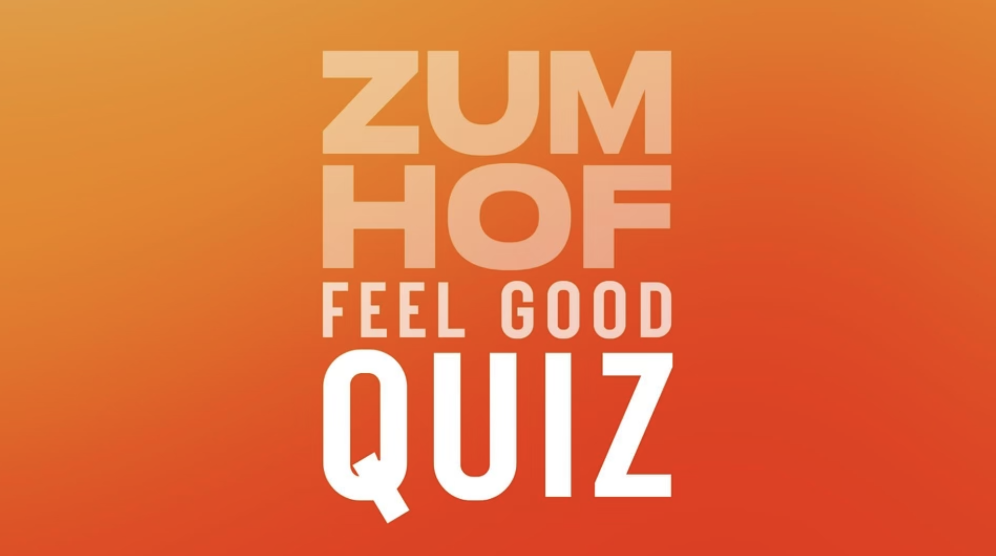 FEEL GOOD PARTY QUIZ