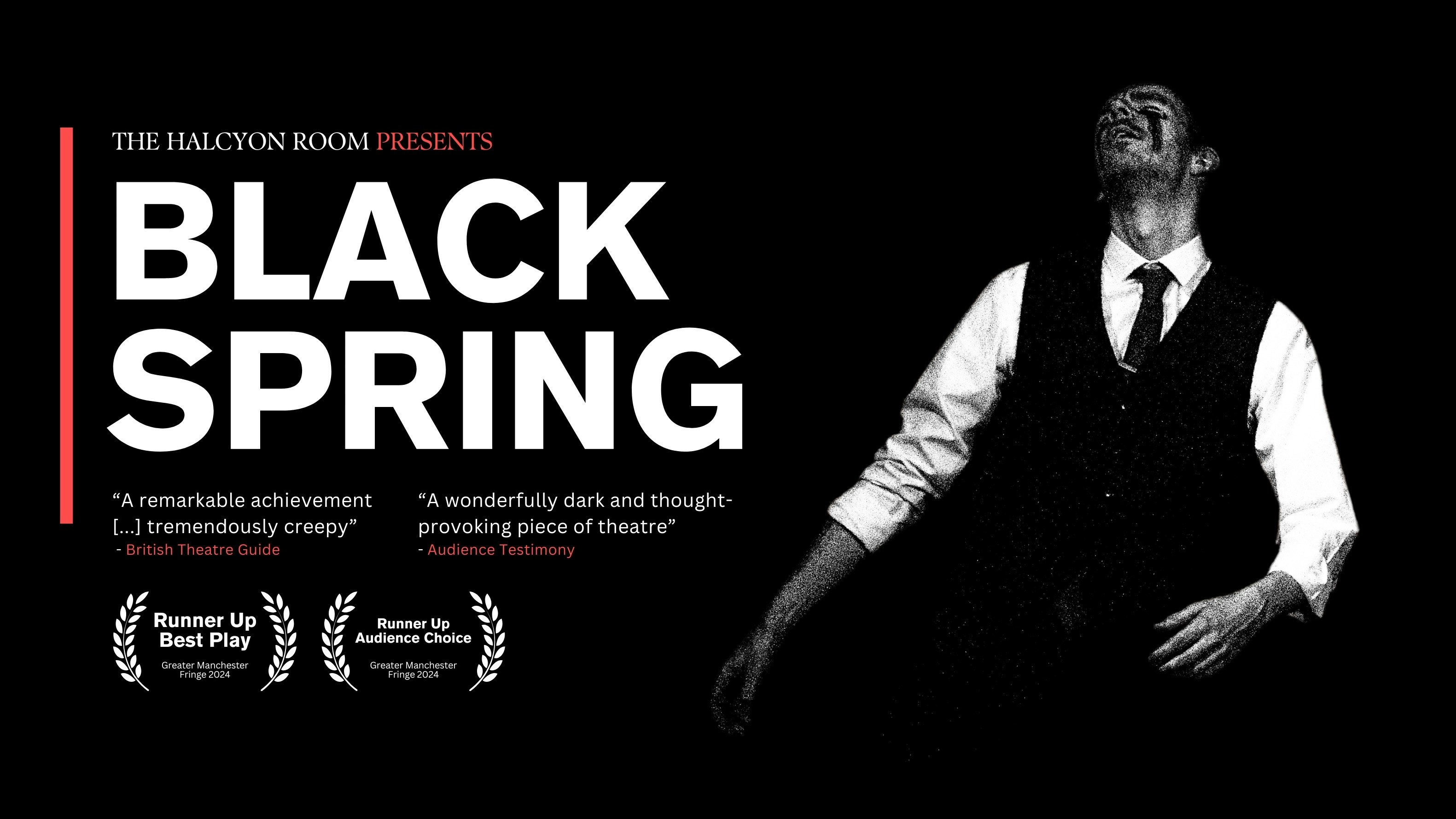 “Black Spring”  – Part Of “FRINGE HIGHLIGHTS ”