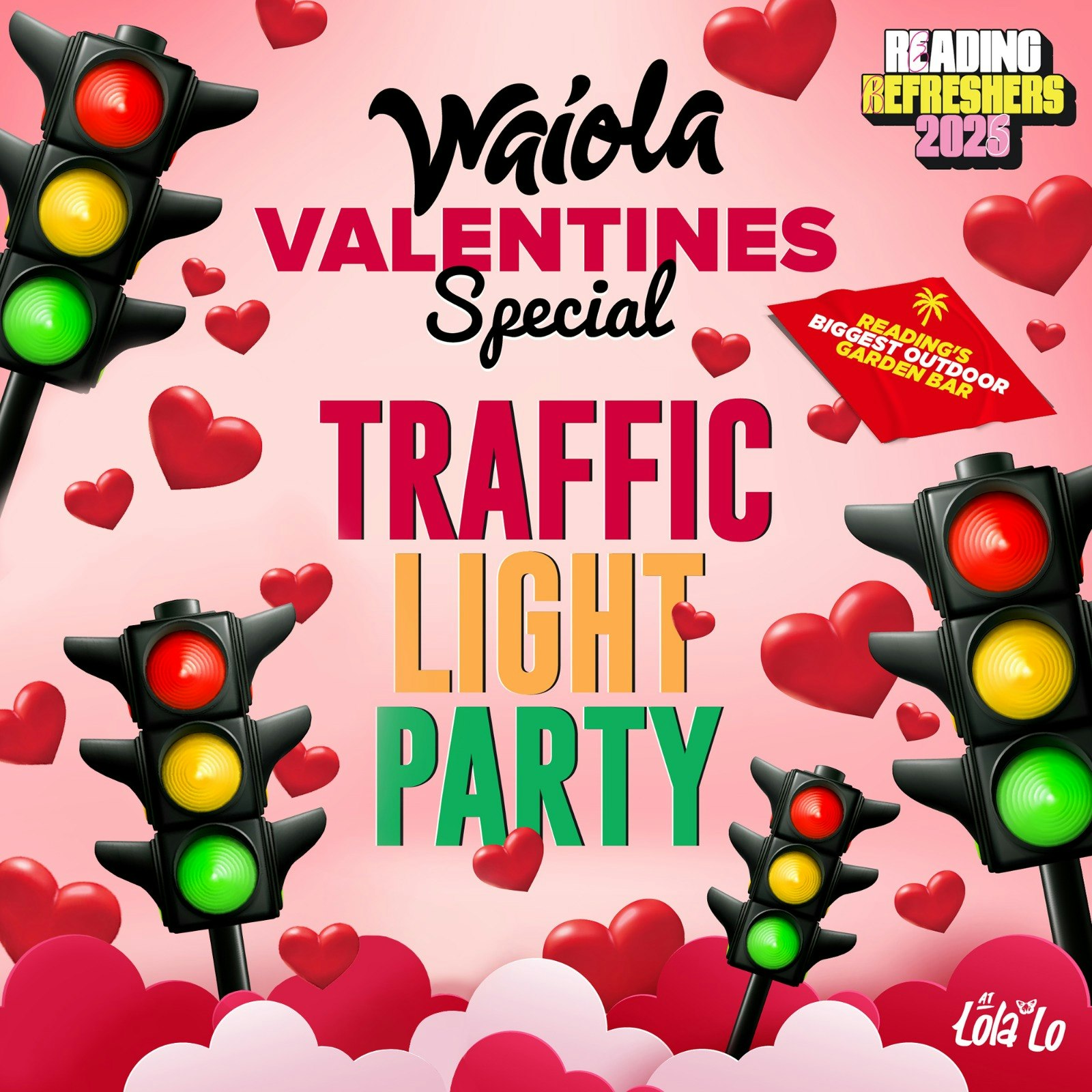 Waiola – Valentines Special Traffic Light Party🕺🏻🚦 (PART OF REFRESHERS WRISTBAND)