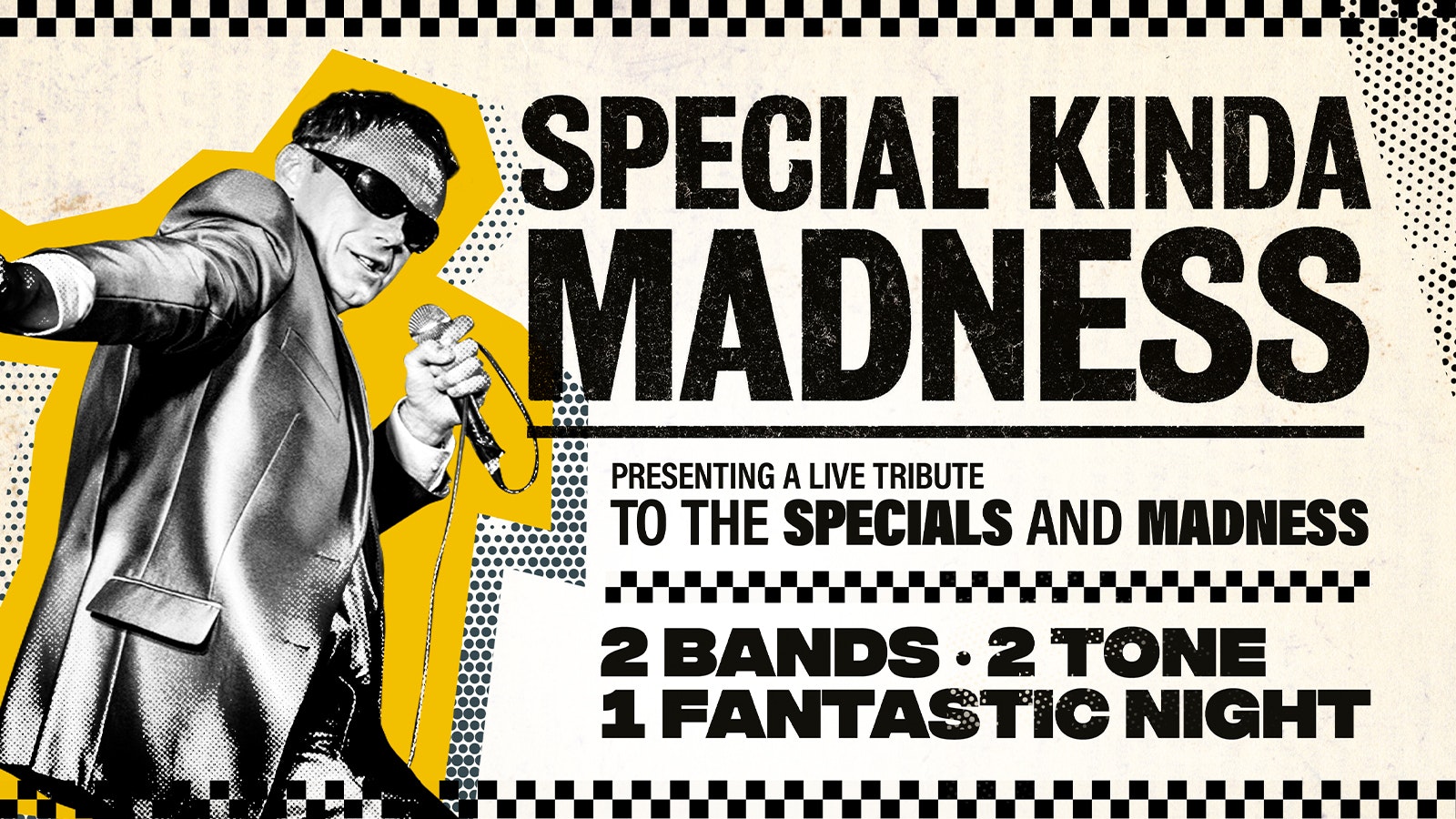 🖤🤍 Special Kinda Madness – Tribute to The Specials & Madness