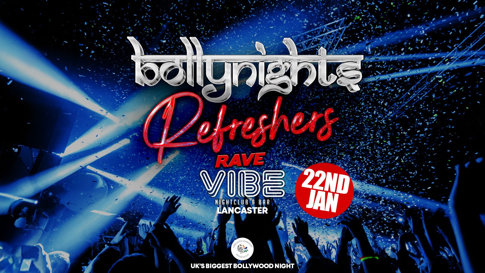 Bollynights Lancaster – Refreshers | Wednesday 22nd January | VIBE Nightclub