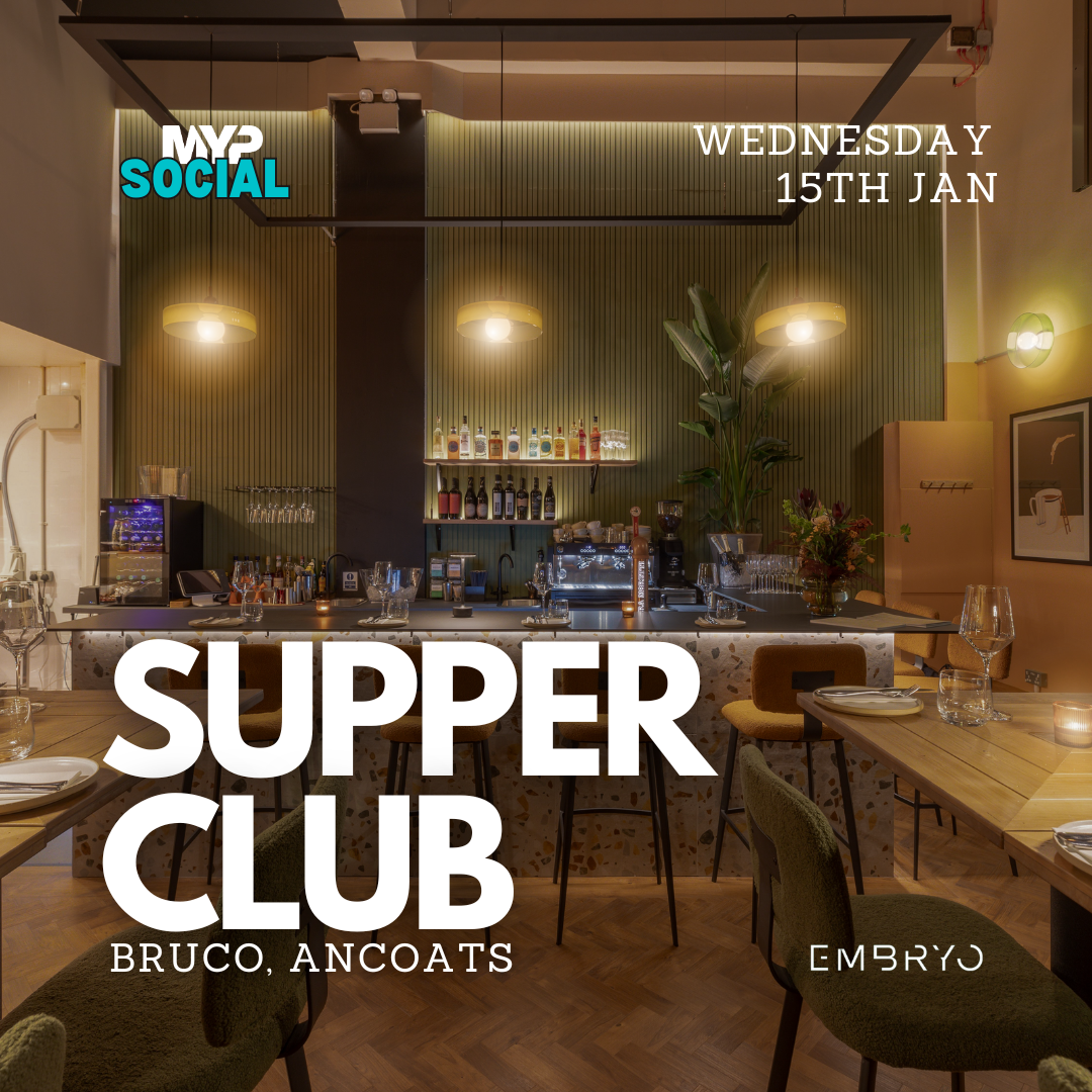 SOLD OUT: MYP Supper Club @ Bruco – 15.01.25