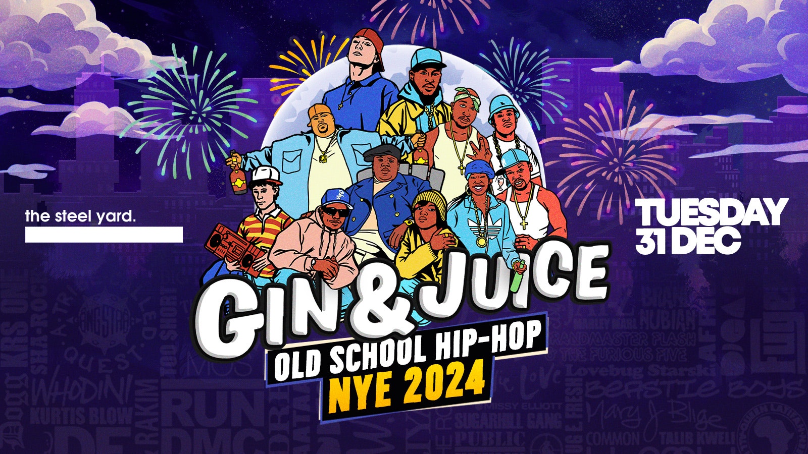 GIN & JUICE – OLD SCHOOL HIP-HOP NYE 2024