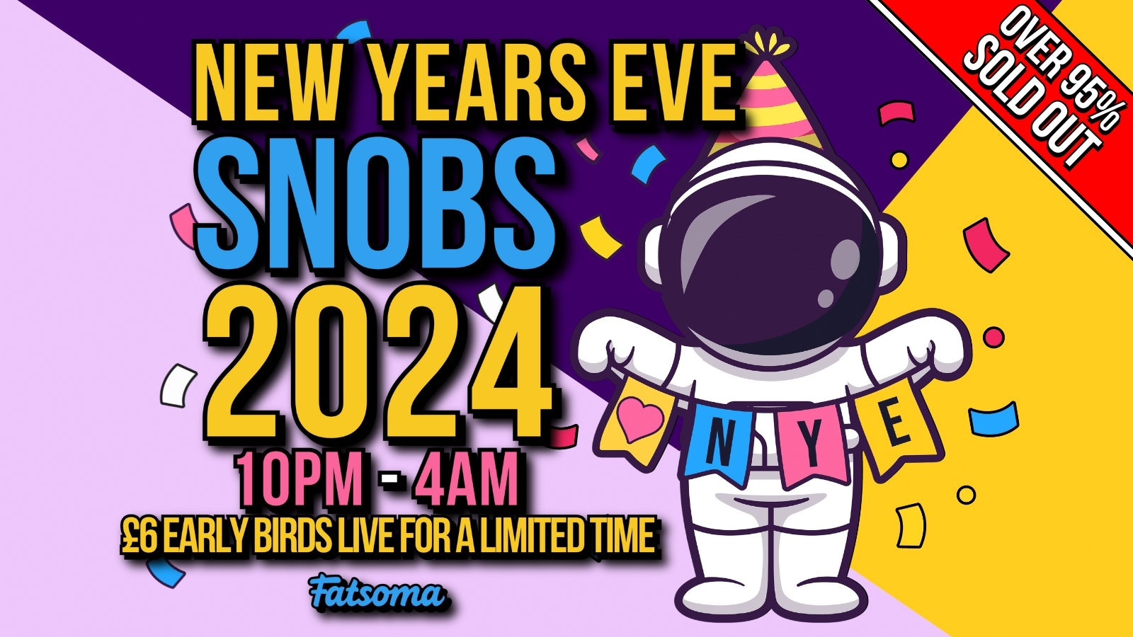 New Years Eve [FINAL TICKETS] 31st Dec 2024 @ Snobs : Birmingham NYE at its best  🎉