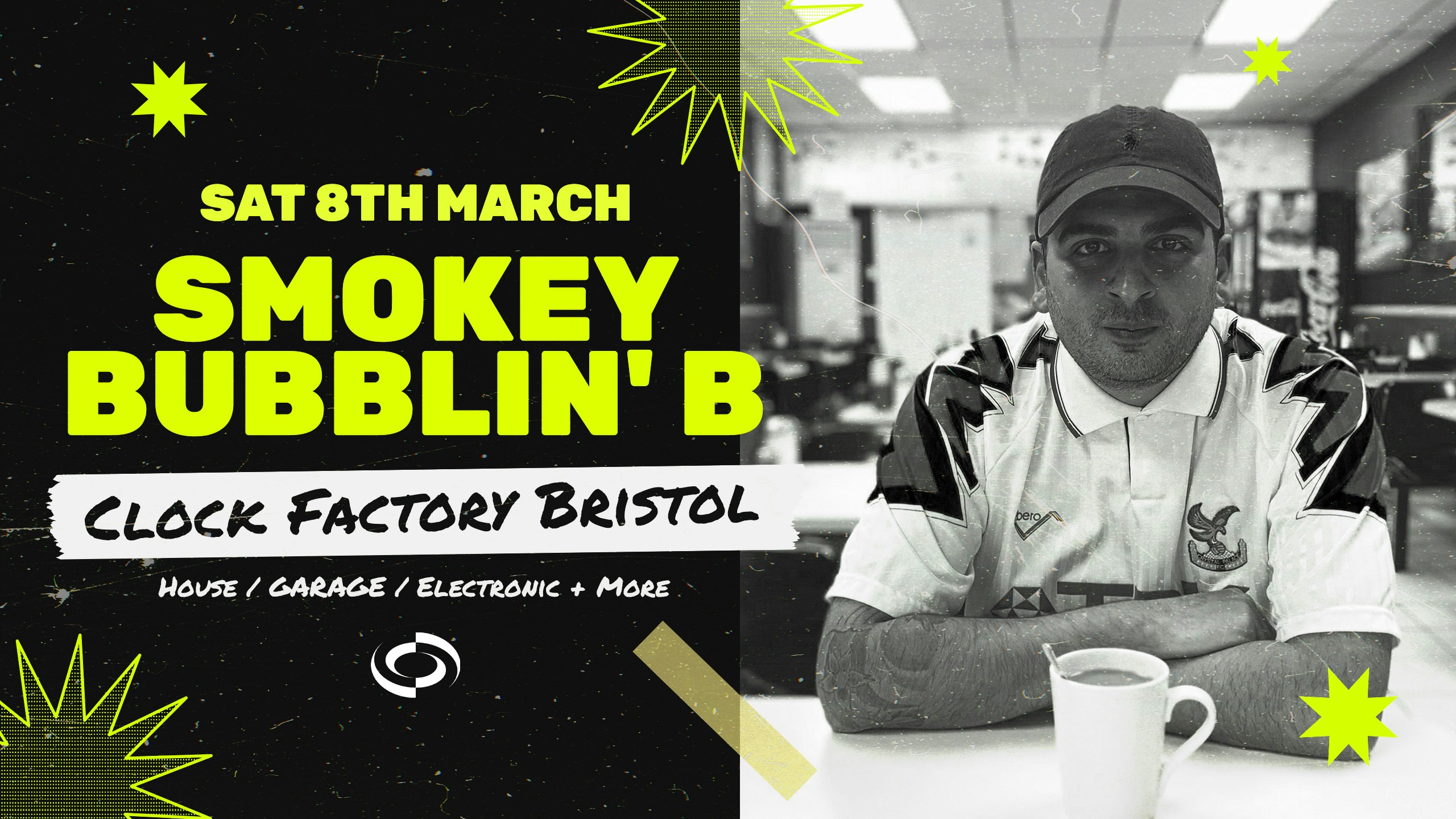 Smokey Bubblin’ B • Bristol