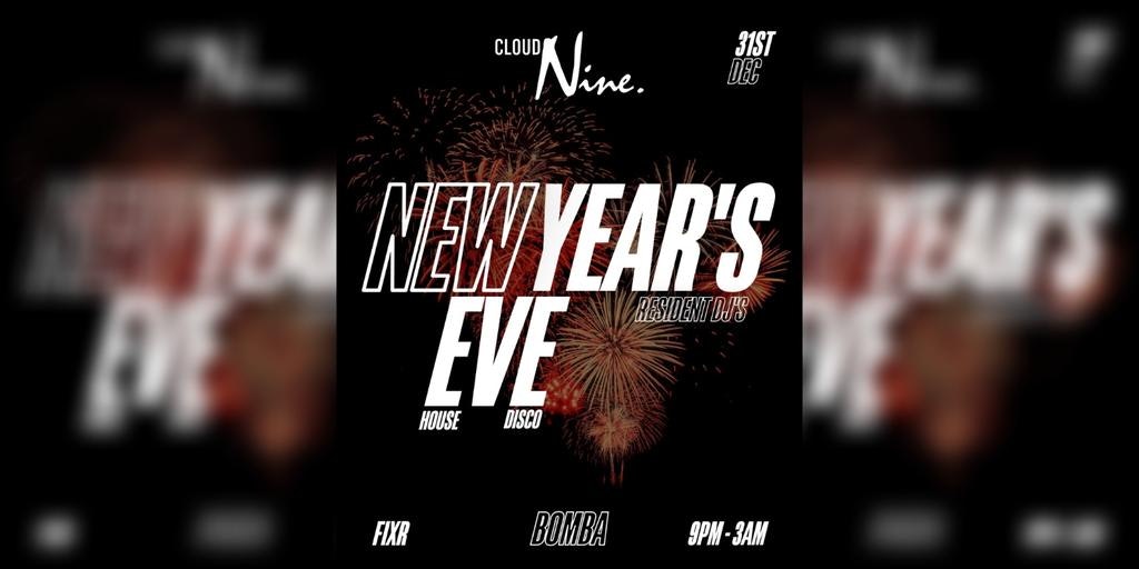 Cloud Nine – NYE PARTY – House & Disco – Tue 31 Dec – Bomba – Exeter