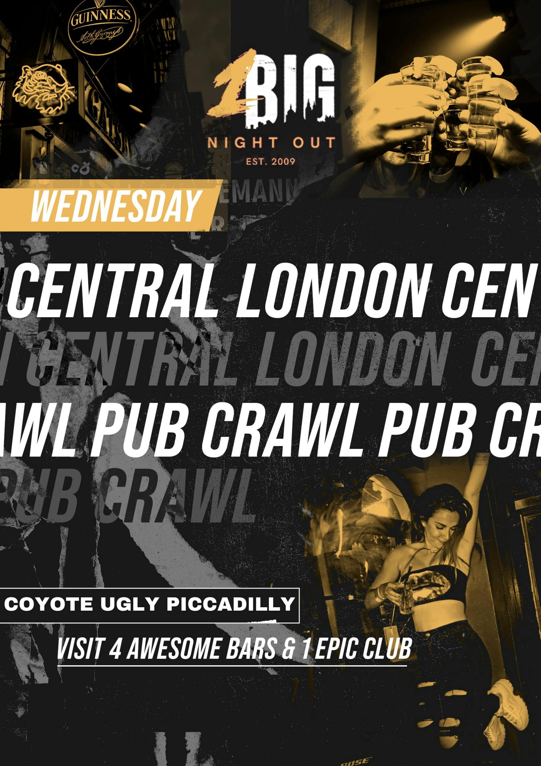 CENTRAL LONDON PUB CRAWL NEW YEARS DAY 2025 at Coyote Ugly Saloon