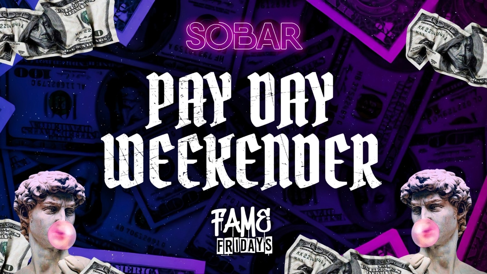 SOBAR FAME FRIDAYS – PAY WEEKENDER PT.1