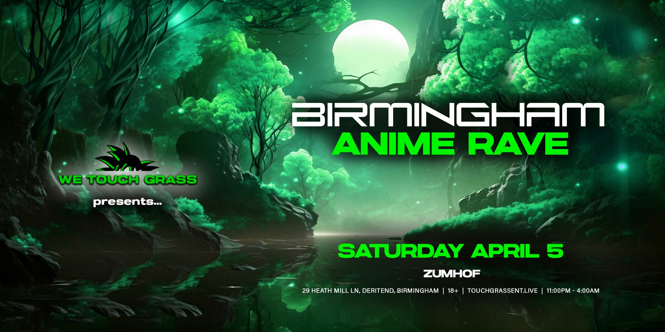 #WeTouchGrass presents: BIRMINGHAM Anime Rave