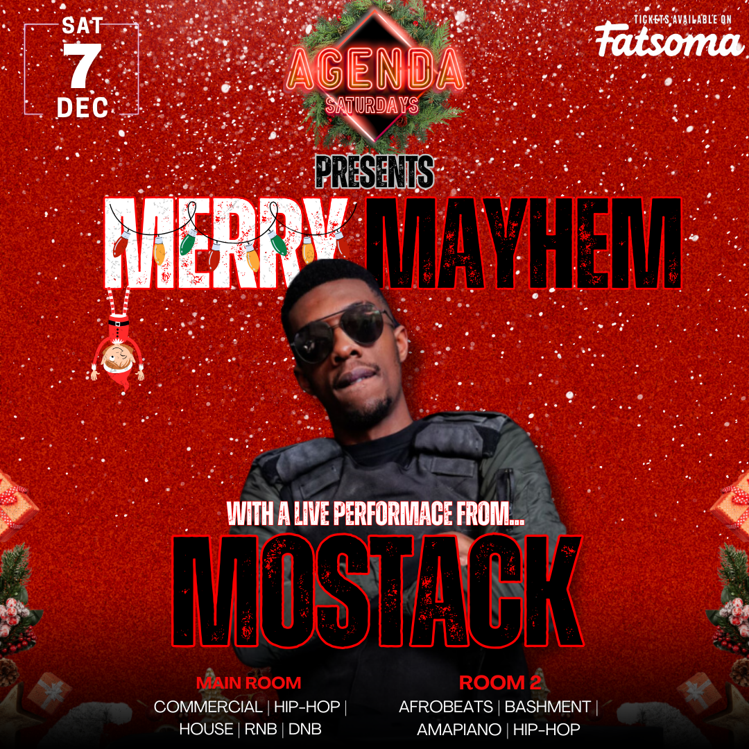 AGENDA SATURDAYS PRESENTS MERRY MAYHEM WITH MOSTACK!