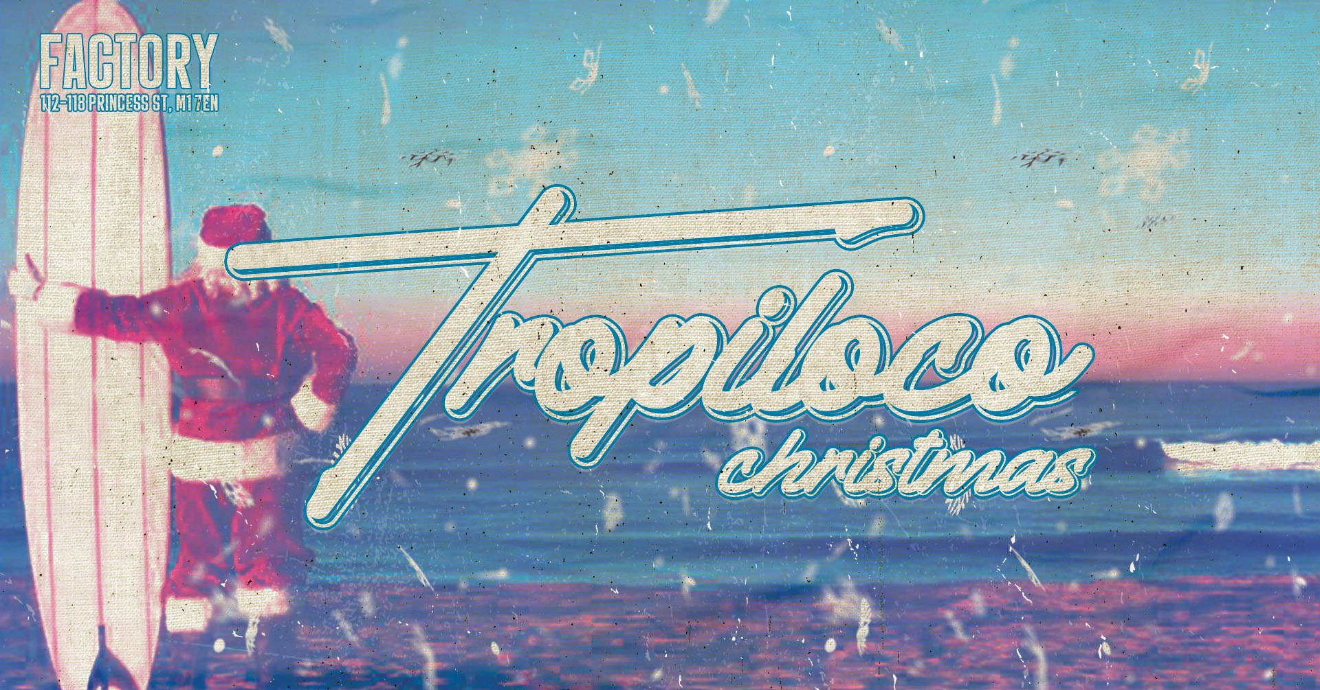 🪩🌴 TROPILOCO THURSDAYS @ FACTORY 🌴🪩 CHRISTMAS STUDENT SEND OFF 🎅🏻🎄 THURSDAYS AT FACTORY