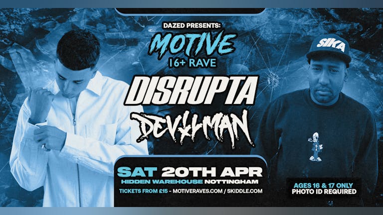 Nottingham 16+ DNB Rave W/ Devilman & Disrupta