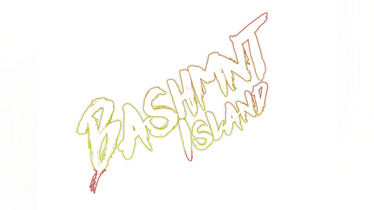 🌴 BASHMNT ISLAND RETURNS!🌴