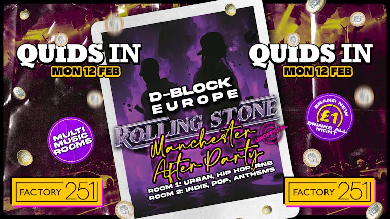 QUIDS IN MONDAYS 🏆 FACTORY !! ⭐️ D-BLOCK EUROPE AFTERPARTY ⭐️ UK'S Biggest Weekly Monday 🇬🇧 £1 Drinks 🥤 