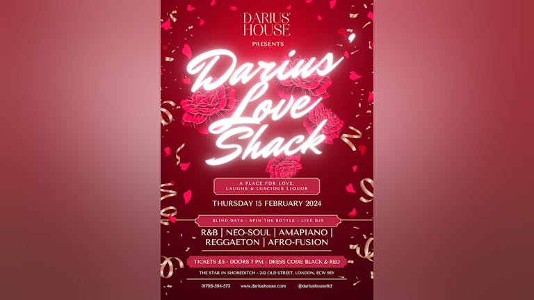 Darius' House presents: Darius' Love Shack