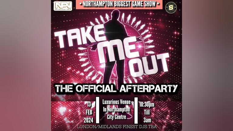 TAKE ME OUT: NN2: THE OFFICIAL AFTERPARTY 